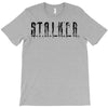 stalker T-Shirt