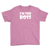 i'm the boss mens Youth Tee