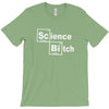 science bitch T-Shirt