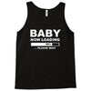 baby now loading Tank Top