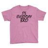 Jake Paul its everyday Bro Youth Tee