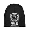 Never Underestimate Old Man Who Was Born July Baby Beanies