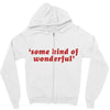 Some Kind Of Wonderful Zipper Hoodie