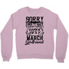 This Guy Is Taken By A Super Sexy March Girlfriend Crewneck Sweatshirt