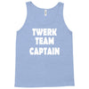 twerk team captain   funny Tank Top