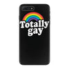 totally gay iPhone 7 Plus Case
