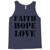 faith hope love Tank Top
