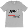 aunt loading T-Shirt