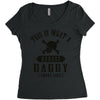 This Is What A Badass Daddy Looks Like Women's Triblend Scoop T-shirt