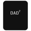 dad squared Mousepad