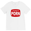 as seen in porn V-Neck Tee