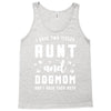 i have two titles aunt and dogmom and i rock them both Tank Top