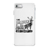 I Like Big Bucks And I Cannot Lie iPhone 7 Case