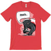meh says honey badger T-Shirt
