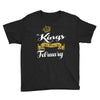 kings are born in february Youth Tee