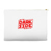 may the dark side be with you Accessory Pouches