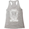 Never Underestimate Dog Rescuer Who Was Born September Racerback Tank