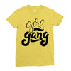 girl gang Ladies Fitted T-Shirt