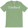 weekend T-Shirt