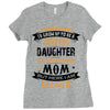Super Cool Daughter Of A Freaking Awesome Mom Ladies Fitted T-Shirt