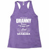 I&rsquo;m Called Granny Because I&rsquo;m Way Too Cool To Be Called Grandma Racerback Tank
