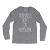 mermaids don't do homework Long Sleeve Shirts