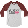 only the best husbands 3/4 Sleeve Shirt