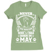 Never Underestimate Dog Rescuer Who Was Born May Ladies Fitted T-Shirt
