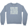 kiss me i'm drunk or irish Crewneck Sweatshirt