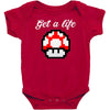 get a life Baby Bodysuit