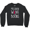melanin wine and books Crewneck Sweatshirt