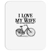 i love when my wife lets me buy another bike Mousepad