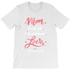 Mom Great Job I'm Awesome Love Happy Mother's Day T-Shirt