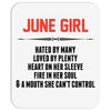 June Girl Hated By Many Mousepad