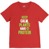 keep calm plants have protein V-Neck Tee