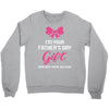 I'm Your Father's Day Gift Mom Says You're Welcome Baby Girl Crewneck Sweatshirt