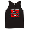 when you come for mine, you'd better bring yours Tank Top