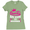 Queens Are Born in December Ladies Fitted T-Shirt