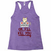 no spoilers... or i'll kill you Racerback Tank