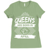 Queens Are Born In April Ladies Fitted T-Shirt