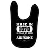 made in 1978 40 years of being awesome Baby Bibs