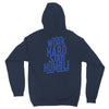 Work Hard, Stay Humble Hoodie