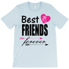best friends forever T-Shirt