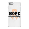 Hope Keeps Me Going iPhone 7 Case