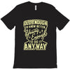 old enough young enough T-Shirt