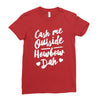 cash me outside howbow dah Ladies Fitted T-Shirt