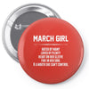 March Girl Hated By Many Pin-back button
