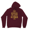 kings are born  october Unisex Hoodie