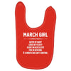 March Girl Hated By Many Baby Bibs