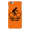 pump tires not gas earth friendly green living cool nerd geek shirt t iPhone 6/6s Plus Case